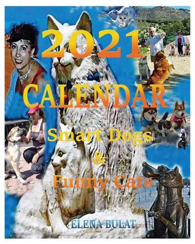 Cover image for Calendar 2021: Smart Dogs & Funny Cats