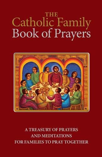 Cover image for The Catholic Family Book of Prayers