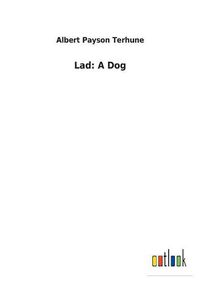 Cover image for Lad: A Dog