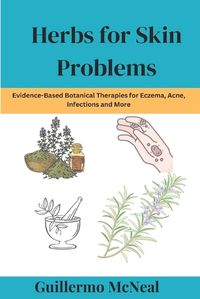 Cover image for Herbs for Skin Problems