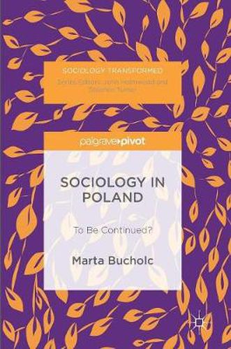 Sociology in Poland: To Be Continued?