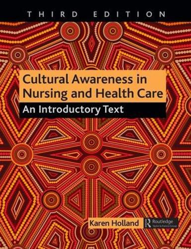 Cover image for Cultural Awareness in Nursing and Health Care: An Introductory Text