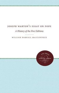 Cover image for Joseph Warton's Essay on Pope: A History of the Five Editions