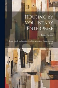 Cover image for Housing by Voluntary Enterprise