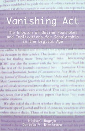 Cover image for Vanishing ACT: The Erosion of Online Footnotes and Implications for Scholarship in the Digital Age