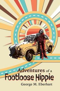 Cover image for Adventures of a Footloose Hippie