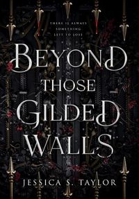 Cover image for Beyond Those Gilded Walls