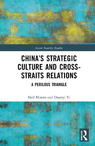 China's Strategic Culture and Cross-Straits Relations