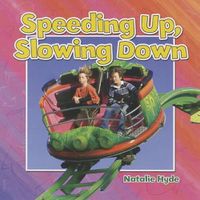 Cover image for Speeding Up, Slowing Down