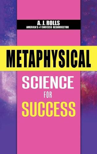 Cover image for Metaphysical Science for Success