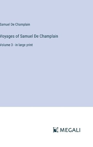 Cover image for Voyages of Samuel De Champlain