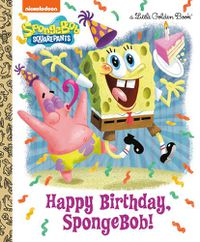 Cover image for Happy Birthday, SpongeBob! (SpongeBob SquarePants)