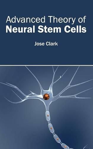 Cover image for Advanced Theory of Neural Stem Cells