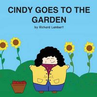 Cover image for Cindy Goes to the Garden