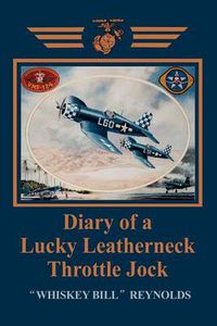 Cover image for Diary of a Lucky Leatherneck Throttle Jock