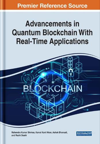 Cover image for Advancements in Quantum Blockchain with Real-Time Applications