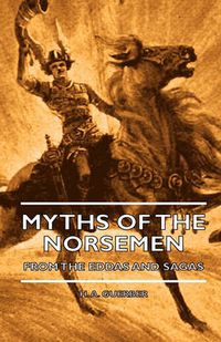 Cover image for Myths Of The Norsemen - From The Eddas And Sagas