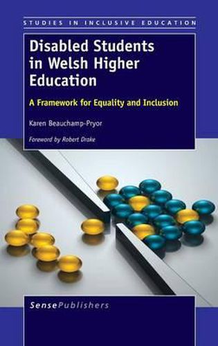 Cover image for Disabled Students in Welsh Higher Education: A Framework for Equality and Inclusion