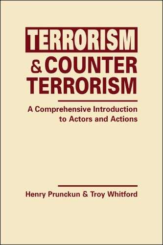 Cover image for Terrorism and Counterterrorism: A Comprehensive Introduction to Actors and Actions