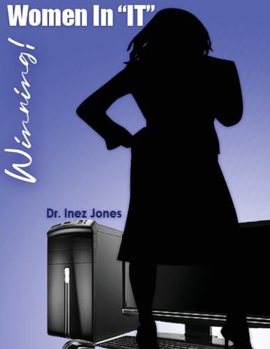 Cover image for Winning! Women In "IT"