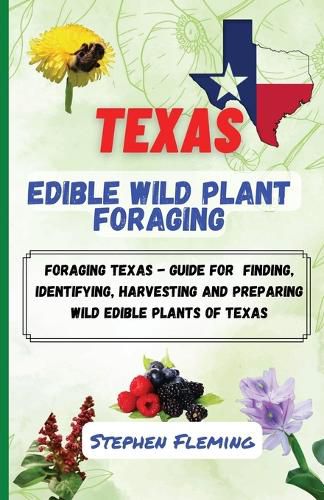 Cover image for Texas Edible Wild Plant Foraging