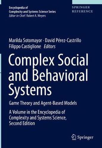 Cover image for Complex Social and Behavioral Systems: Game Theory and Agent-Based Models