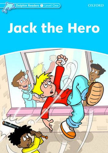 Cover image for Dolphin Readers Level 1: Jack The Hero