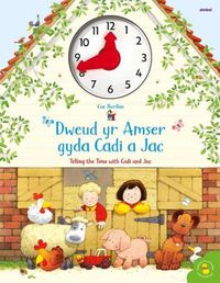 Cover image for Cyfres Cae Berllan: Dweud yr Amser gyda Cadi a Jac / Telling the Time with Cadi and Jac
