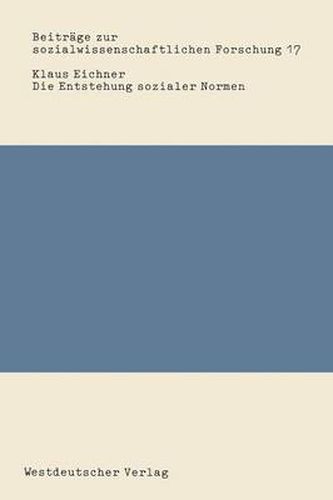 Die Entstehung Sozialer Normen, Klaus Eichner (9783531115634 ...