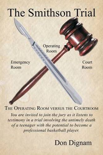 Cover image for The Smithson Trial: The Operating Room Versus the Courtroom