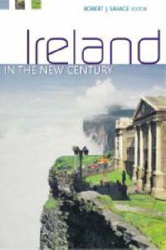 Cover image for Ireland and the New Century: Politics, Culture and Identity