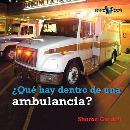 Que Hay Dentro de Una Ambulancia? (What's Inside an Ambulance?)