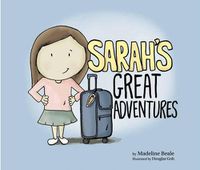 Cover image for Sarah's Great Adventures