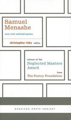 Samuel Menashe: New and Selected Poems: (American Poets Project #17)