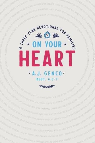 Cover image for On Your Heart: A Three-Year Devotional for Families