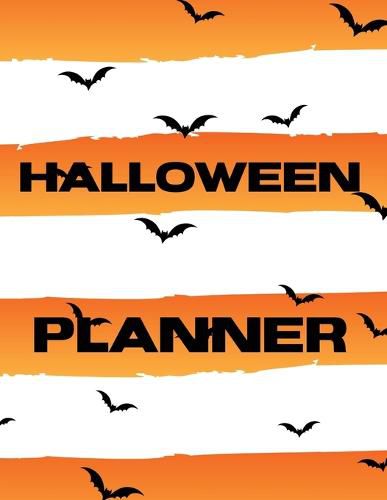 Cover image for Halloween Planner: Spooky Good Log Book Calendar Organizer Activities