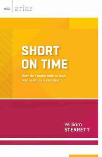 Cover image for Short on Time: How Do I Make Time to Lead and Learn as a Principal?