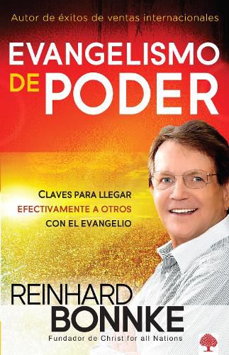 Cover image for Evangelismo de Poder: Claves Para Llegar Efectivamente a Otros Con El Evangelio