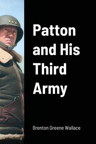 Cover image for Patton and His Third Army