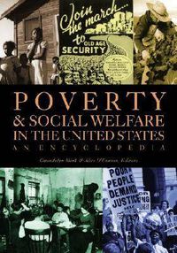 Cover image for Poverty in the United States [2 volumes]: An Encyclopedia of History, Politics, and Policy