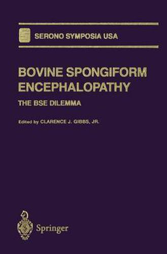 Cover image for Bovine Spongiform Encephalopathy: The BSE Dilemma