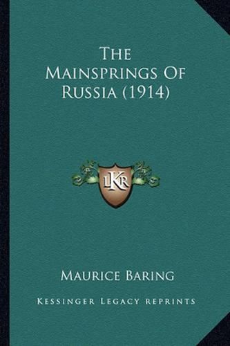 The Mainsprings of Russia (1914)