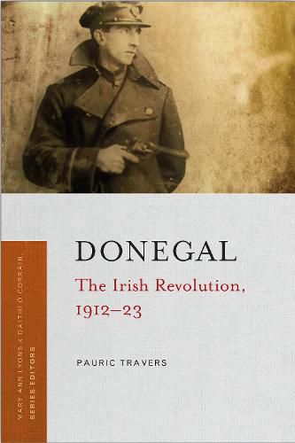 Cover image for Donegal: The Irish Revolution, 1912-23