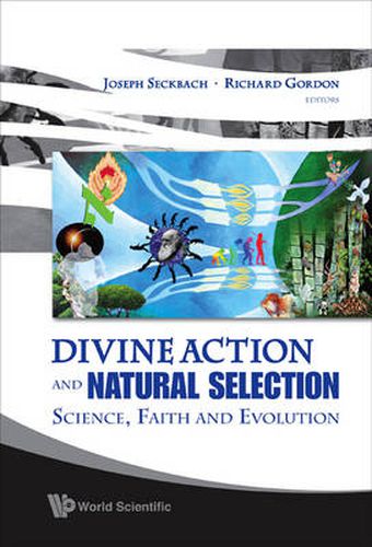 Cover image for Divine Action And Natural Selection: Science, Faith And Evolution