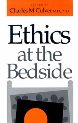 Cover image for Ethics at the Bedside