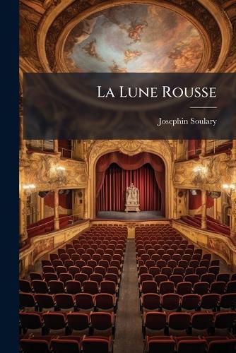 Cover image for La Lune Rousse: Com Die En Deux Actes ...