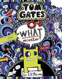 Cover image for What Monster? (Tom Gates #15)