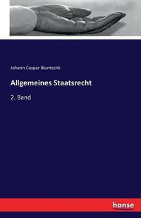 Cover image for Allgemeines Staatsrecht: 2. Band