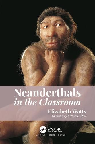 Neanderthals in the Classroom