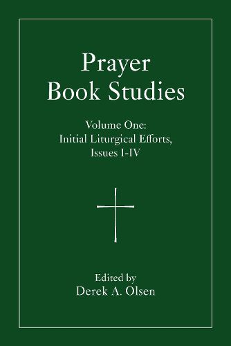 Prayer Book Studies Volume One